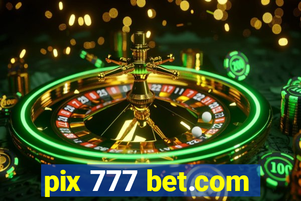 pix 777 bet.com